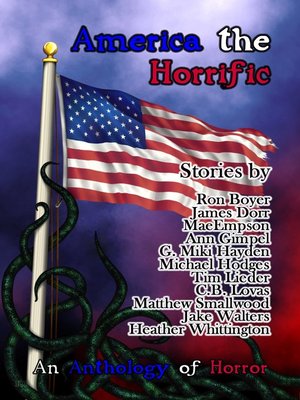 cover image of America the Horrific